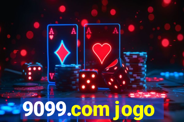 9099.com jogo